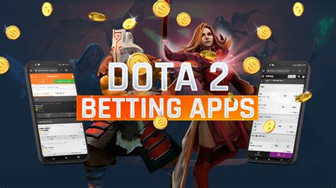 dota 2 betting app